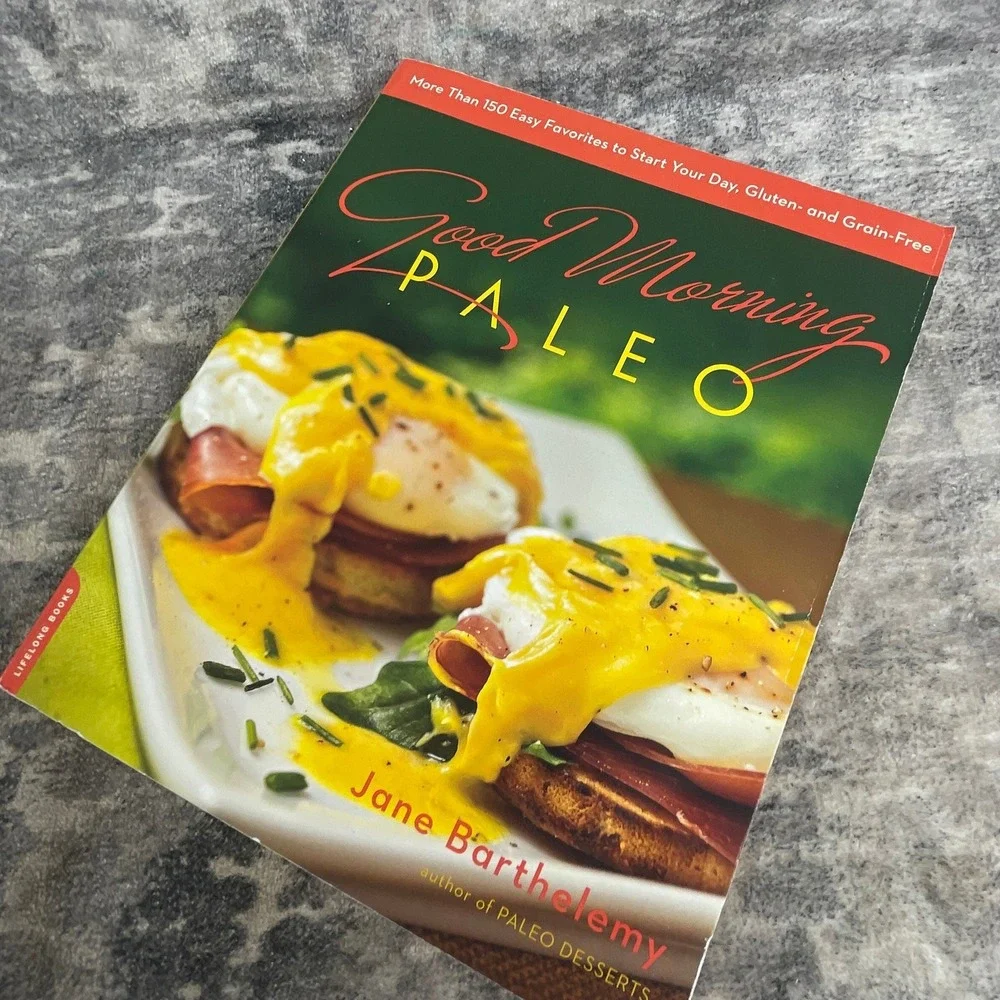 Good Morning Paleo‎ Jane Barthelemy 150+ Breakfast Recipes Gluten & Grain-Free